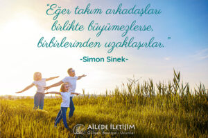 aile olmak takım olmak